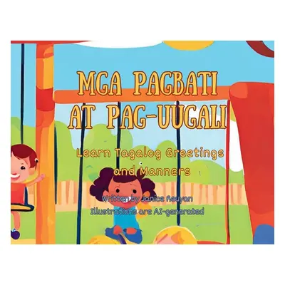 "Mga Pagbati at Pag-uugali: Learn Tagalog Greetings with English Translation" - "" ("Reuyan Jani