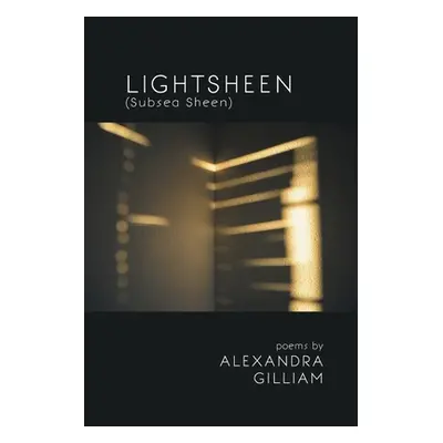 "Lightsheen (Subsea Sheen)" - "" ("Gilliam Alexandra")