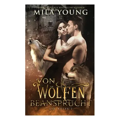 "Von Wlfen Beansprucht" - "" ("Young Mila")