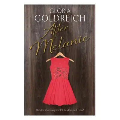 "After Melanie" - "" ("Goldreich Gloria")