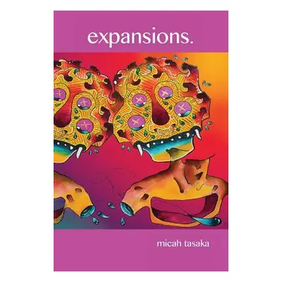 "Expansions" - "" ("Tasaka Micah")