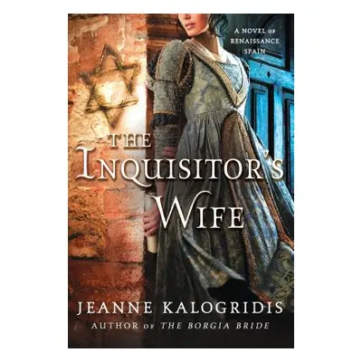 "Inquisitor's Wife" - "" ("Kalogridis Jeanne")