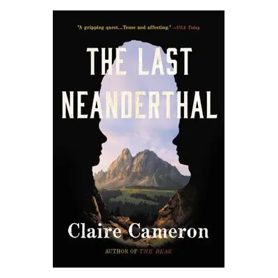 "Last Neanderthal" - "" ("Cameron Claire")