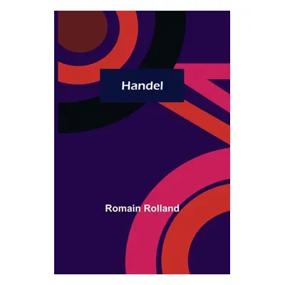 "Handel" - "" ("Rolland Romain")