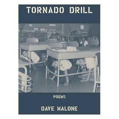 "Tornado Drill" - "" ("Malone Dave")