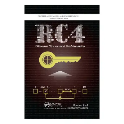 "RC4 Stream Cipher and Its Variants" - "" ("Paul Goutam")