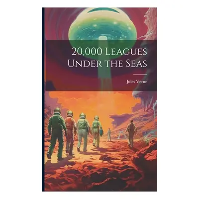 "20,000 Leagues Under the Seas" - "" ("Verne Jules")