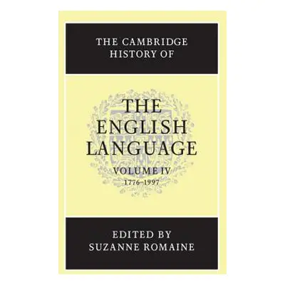 "The Cambridge History of the English Language" - "" ("Romaine Suzanne")