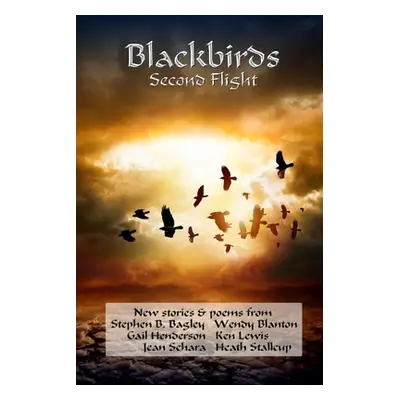 "Blackbirds Second Flight" - "" ("Bagley Stephen B.")