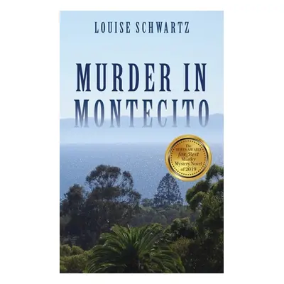 "Murder in Montecito" - "" ("Schwartz Louise")