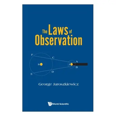 "The Laws of Observation" - "" ("Jaroszkiewicz George")