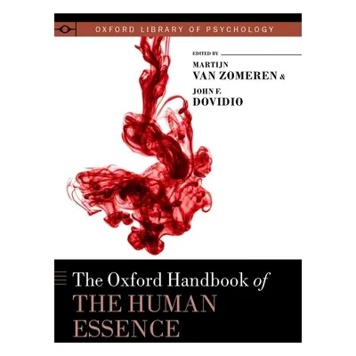 "Oxford Handbook of the Human Essence" - "" ("Dovidio John F.")