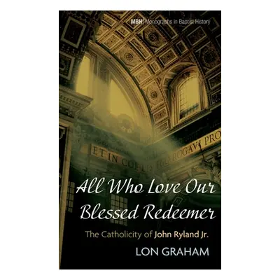 "All Who Love Our Blessed Redeemer" - "" ("Graham Lon")