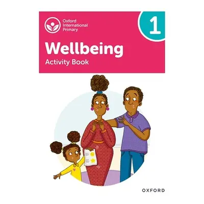 "Oxford International Primary Wellbeing: Activity Book 1" - "" ("Greenstein")