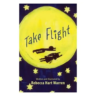 "Take Flight" - "" ("Warren Rebecca Hart")