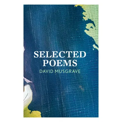 "Selected Poems" - "" ("Musgrave David")