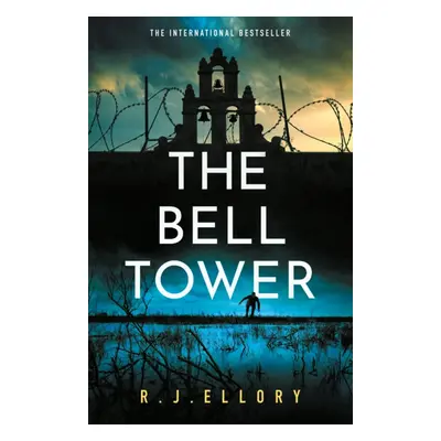 "Bell Tower" - "The brand new suspense thriller from an award-winning bestseller" ("Ellory R.J."