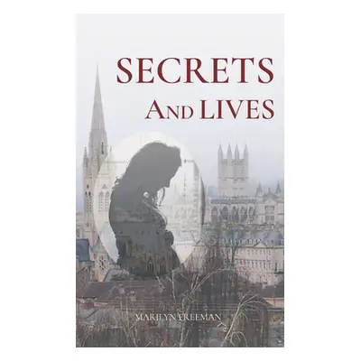 "SECRETS and LIVES" - "" ("Freeman Marilyn")