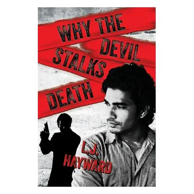 "Why the Devil Stalks Death" - "" ("Hayward L. J.")