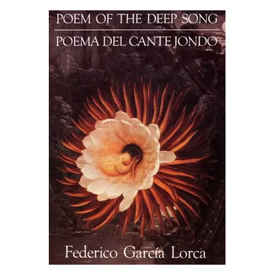 "Poem of the Deep Song" - "" ("Garca Lorca Federico")