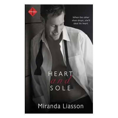 "Heart and Sole" - "" ("Liasson Miranda")