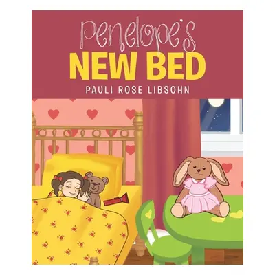 "Penelope's New Bed" - "" ("Libsohn Pauli Rose")