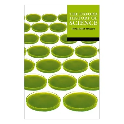 "The Oxford History of Science" - "" ("Rhys Morus Iwan")