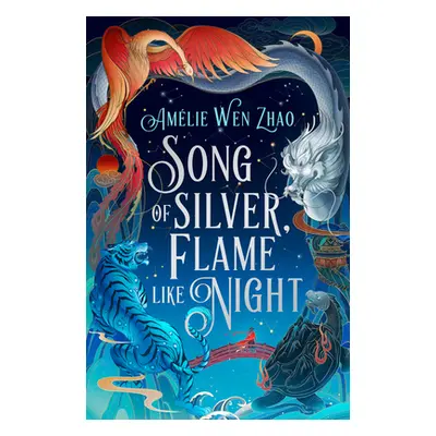 "Song of Silver, Flame Like Night" - "" ("Zhao Amelie Wen")