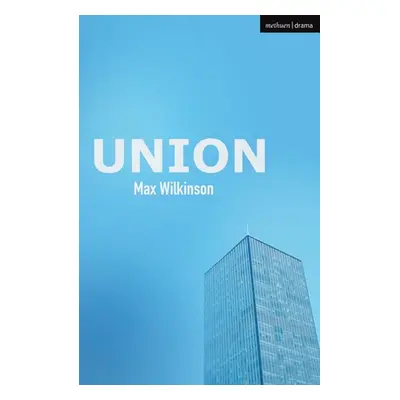 "Union" - "" ("Wilkinson Max")