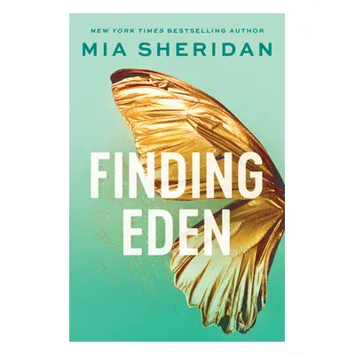 Finding Eden (Sheridan Mia)