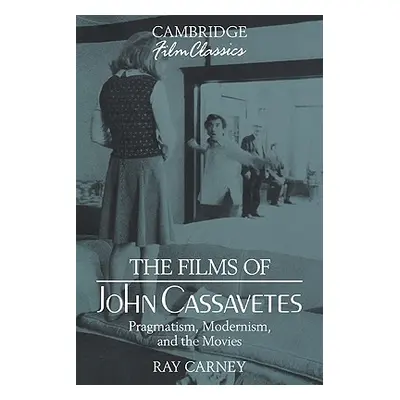 "The Films of John Cassavetes" - "" ("Carney Ray")