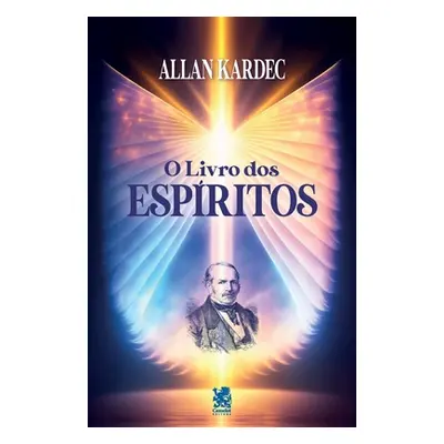 "O Livro dos Espritos" - "" ("Kardec Allan")