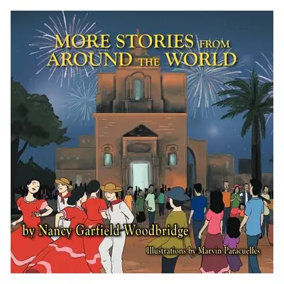 "More Stories from Around the World: Multicultural Children's Stories" - "" ("Woodbridge Nancy G