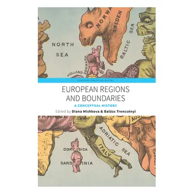 "European Regions and Boundaries: A Conceptual History" - "" ("Mishkova Diana")