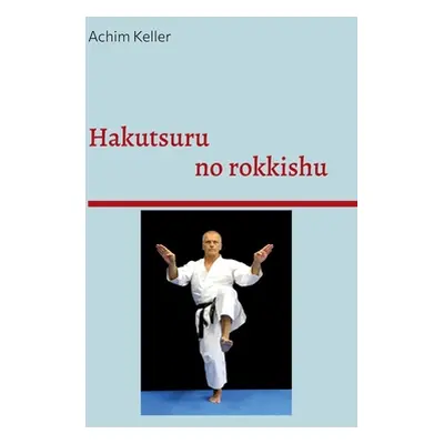 "Hakutsuru no rokkishu" - "" ("Keller Achim")