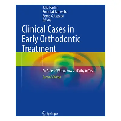 "Clinical Cases in Early Orthodontic Treatment: An Atlas of When, How and Why to Treat" - "" ("H