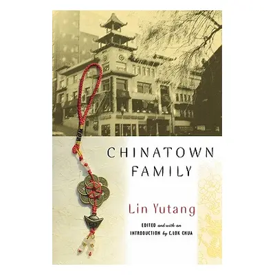 "Chinatown Family" - "" ("Yutang Lin")