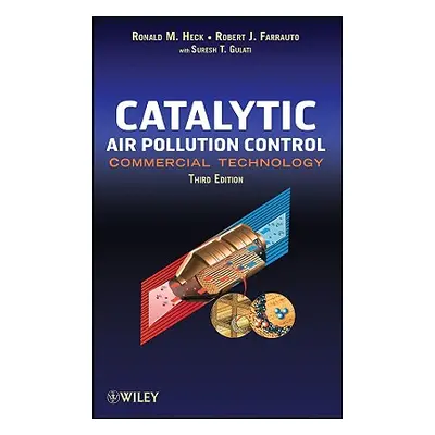 "Catalytic Air Pollution Contro" - "" ("Heck Ronald M.")