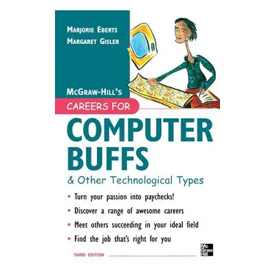 "Careers for Computer Buffs and Other Technological Types, 3rd Edition" - "" ("Eberts Marjorie")