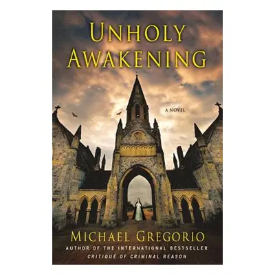 "Unholy Awakening" - "" ("Gregorio Michael")