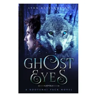 "Ghost Eyes" - "" ("Katzenmeyer Lynn")