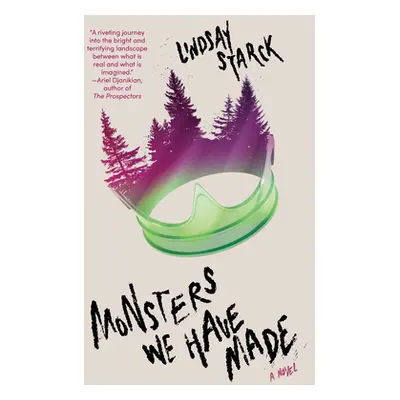 "Monsters We Have Made" - "" ("Starck Lindsay")