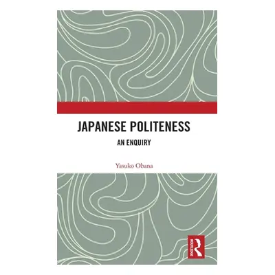 "Japanese Politeness: An Enquiry" - "" ("Obana Yasuko")