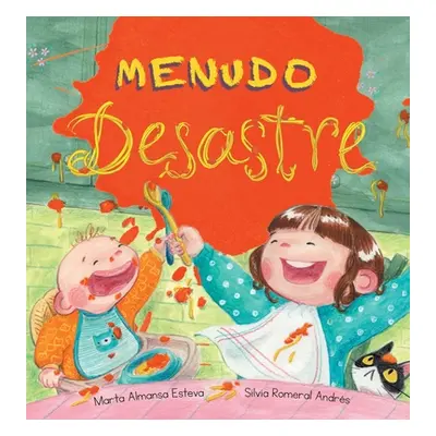 "Menudo desastre" - "" ("Almansa Esteva Marta")