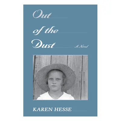 "Out of the Dust" - "" ("Hesse Karen")