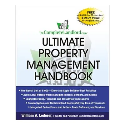 "The Completelandlord.com Ultimate Property Management Handbook" - "" ("Lederer William A.")