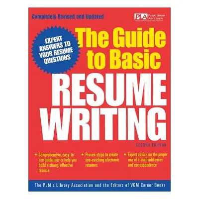 "The Guide to Basic Resume Writing" - "" ("VGM Career Books")