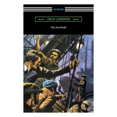 "The Sea Wolf (with an Introduction by Lewis Gannett)" - "" ("London Jack")