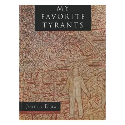 "My Favorite Tyrants" - "" ("Diaz Joanne")