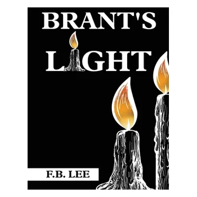 "Brant's Light" - "" ("Lee F. B.")